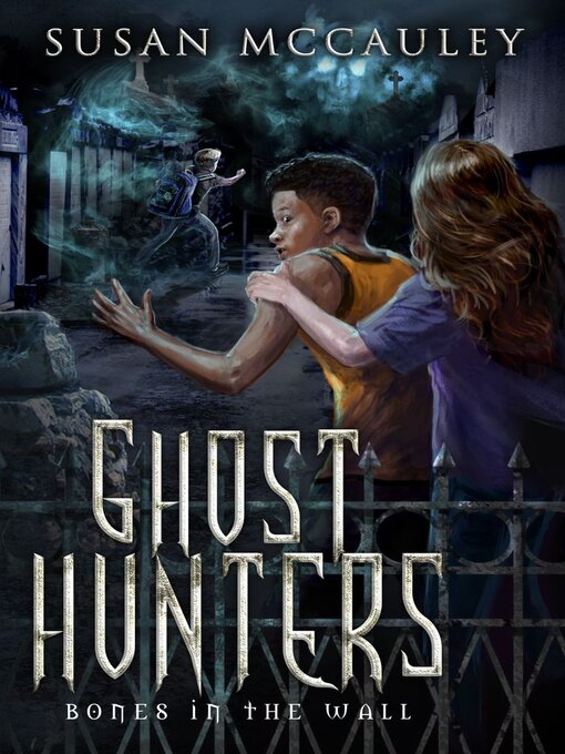 Title details for Ghost Hunters by Susan McCauley - Available